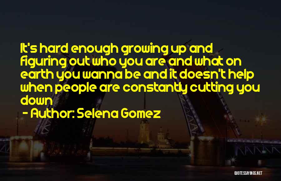 Selena Gomez Quotes 764905
