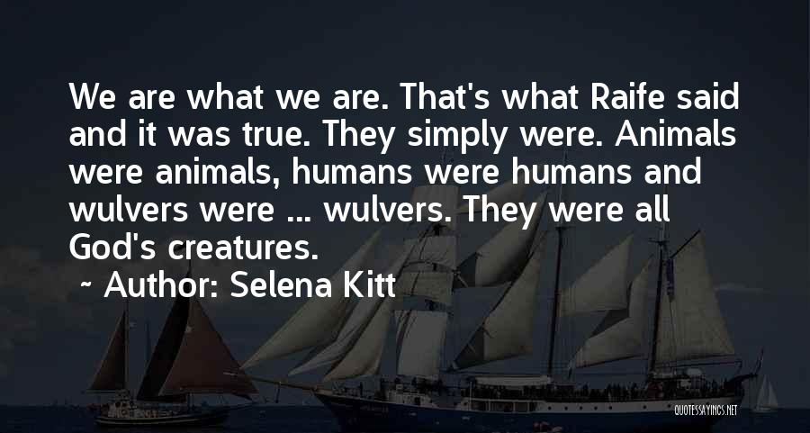 Selena Kitt Quotes 1474184