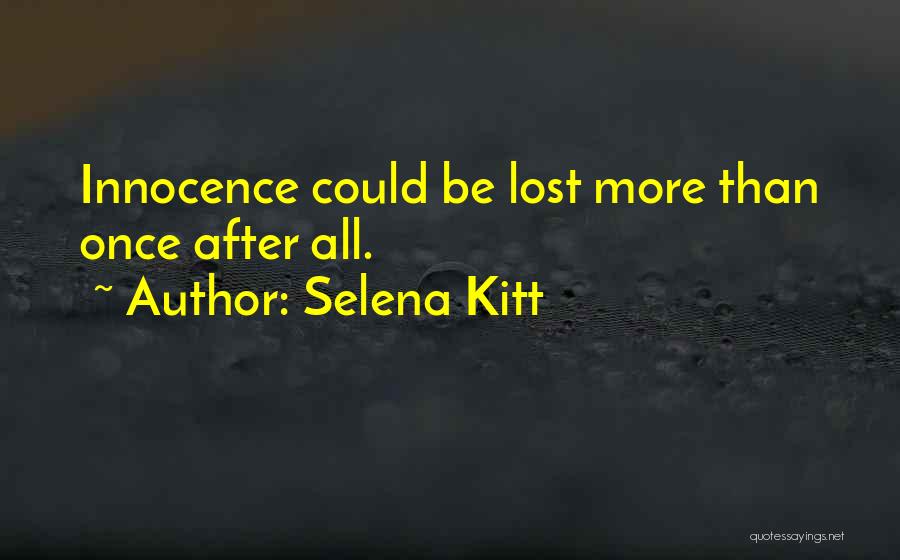 Selena Kitt Quotes 1496213