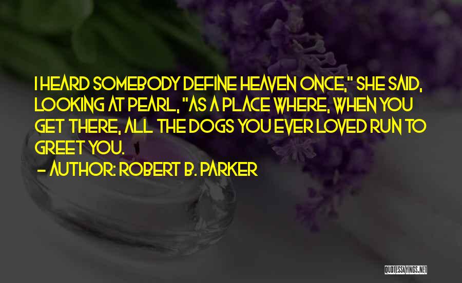 Selena Mlbb Quotes By Robert B. Parker