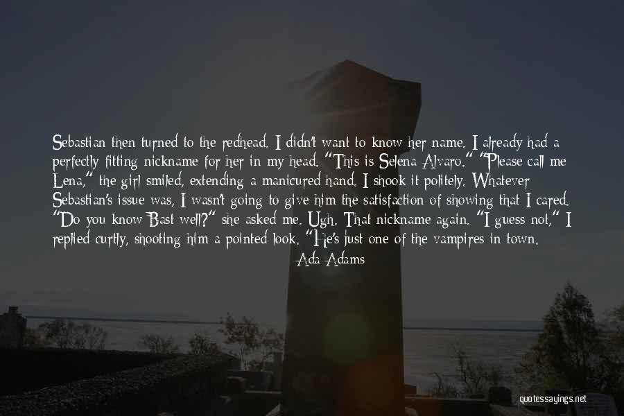 Selena's Quotes By Ada Adams