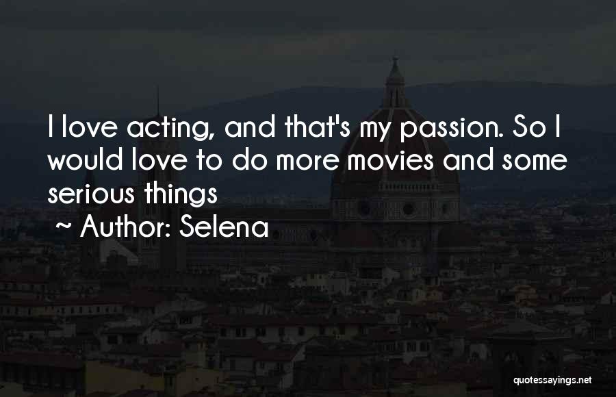 Selena's Quotes By Selena