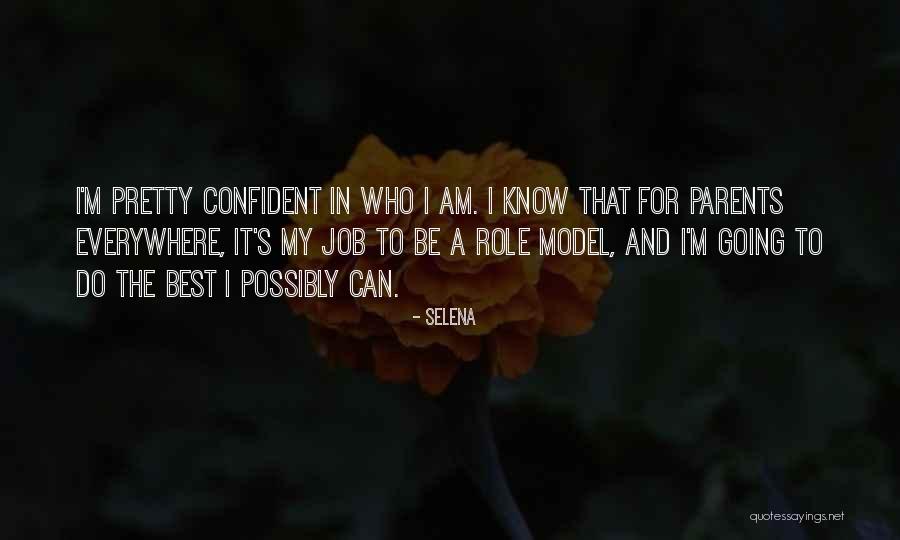 Selena's Quotes By Selena Selena's Quotes By Selena