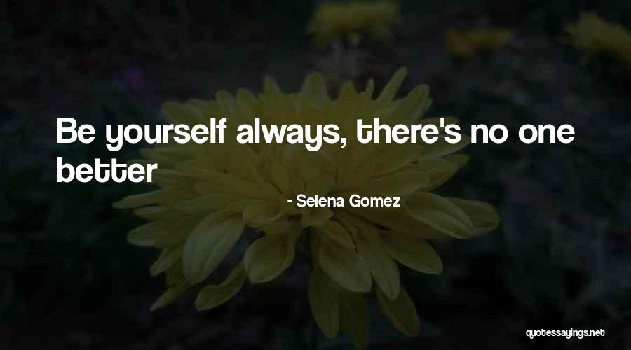 Selena's Quotes By Selena Gomez