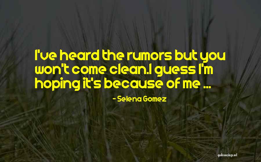 Selena's Quotes By Selena Gomez