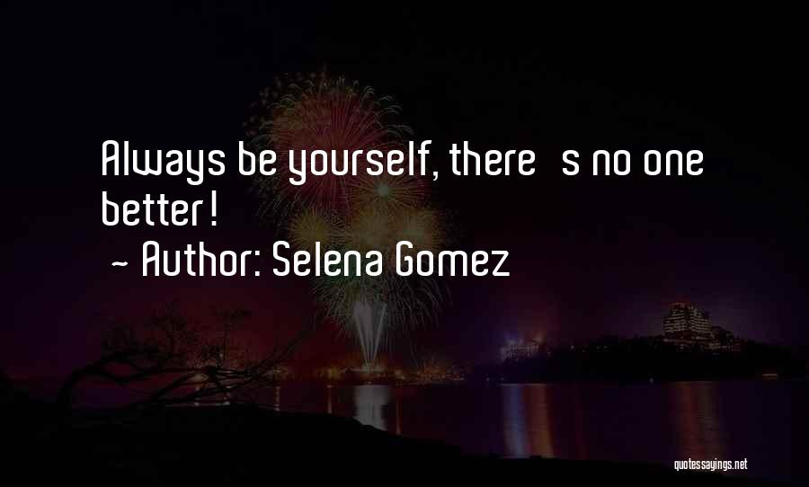 Selena's Quotes By Selena Gomez