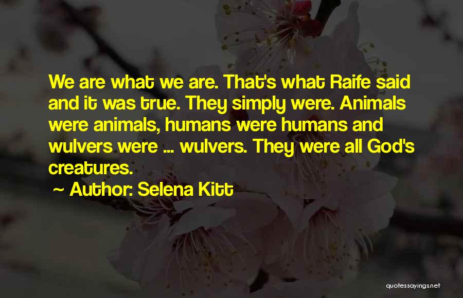 Selena's Quotes By Selena Kitt