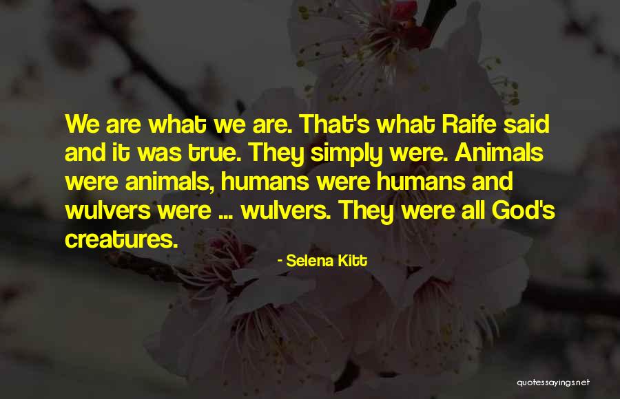 Selena's Quotes By Selena Kitt