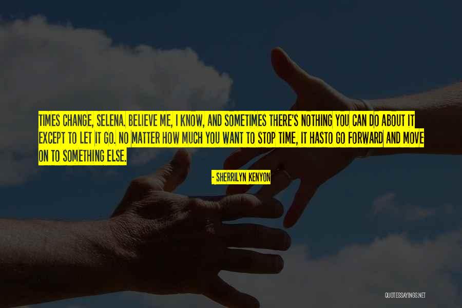 Selena's Quotes By Sherrilyn Kenyon