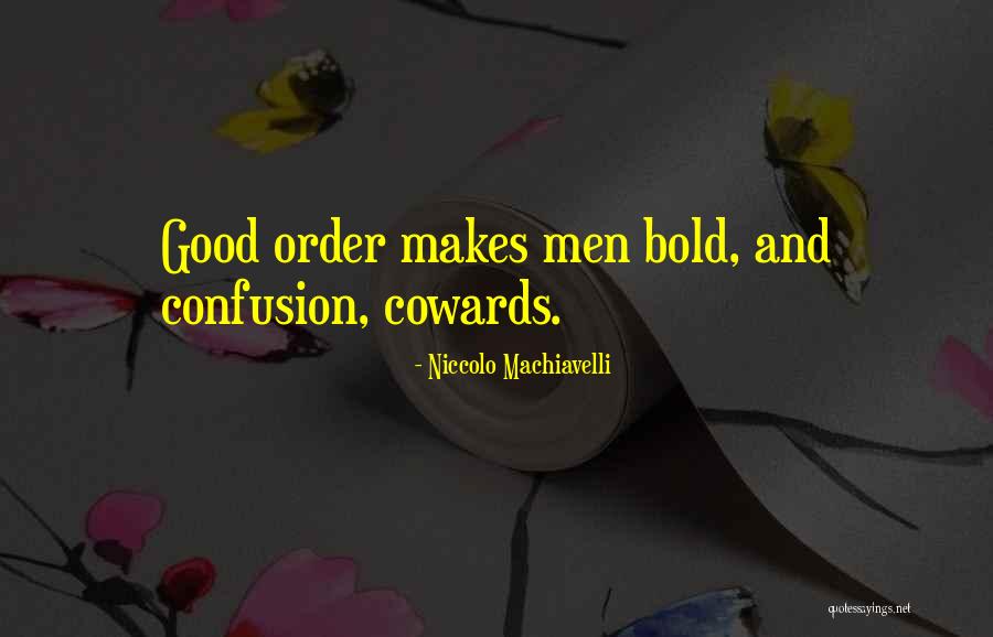 Selene Kinder Quotes By Niccolo Machiavelli