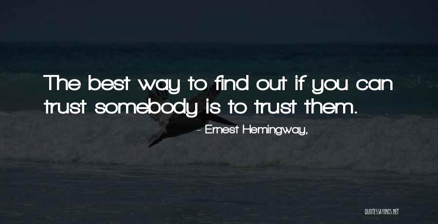 Selenia 5w30 Quotes By Ernest Hemingway, Selenia 5w30 Quotes By Ernest Hemingway,