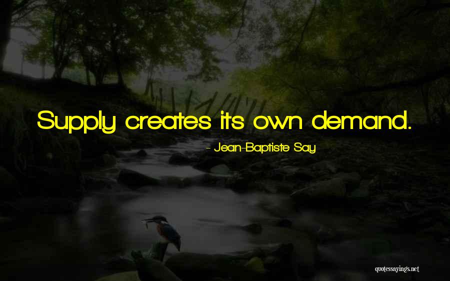 Selenide Anion Quotes By Jean-Baptiste Say