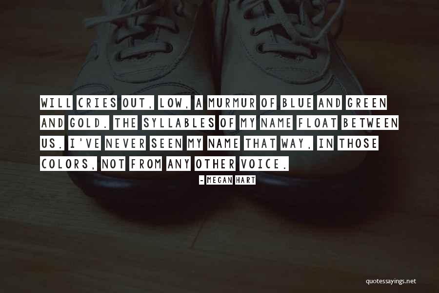 Selenio Tabla Quotes By Megan Hart Selenio Tabla Quotes By Megan Hart