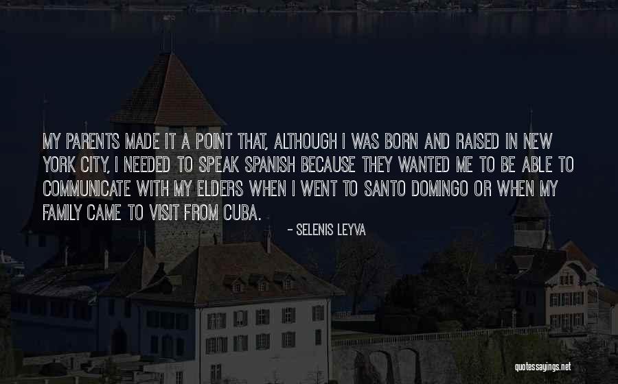 Selenis Leyva Quotes 2184856 Selenis Leyva Quotes 2184856