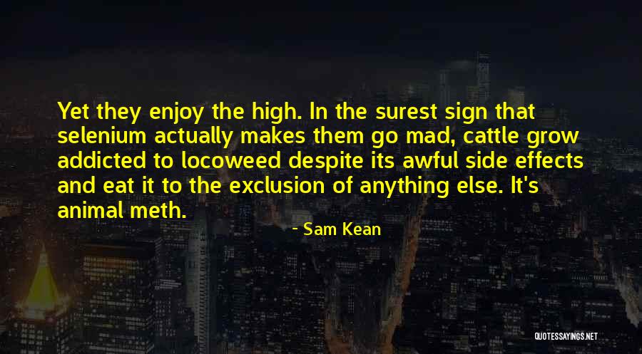 Selenium Quotes By Sam Kean