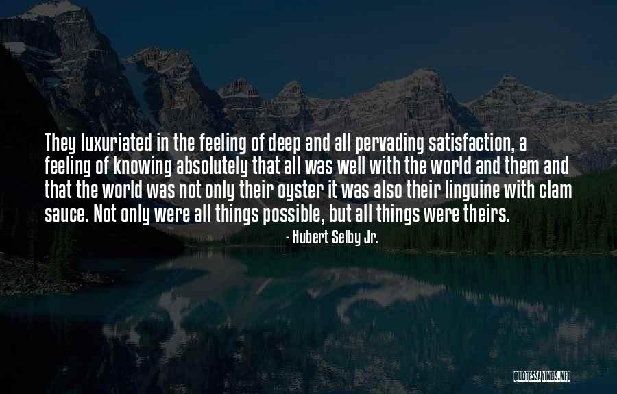 Selescope Quotes By Hubert Selby Jr. Selescope Quotes By Hubert Selby Jr.