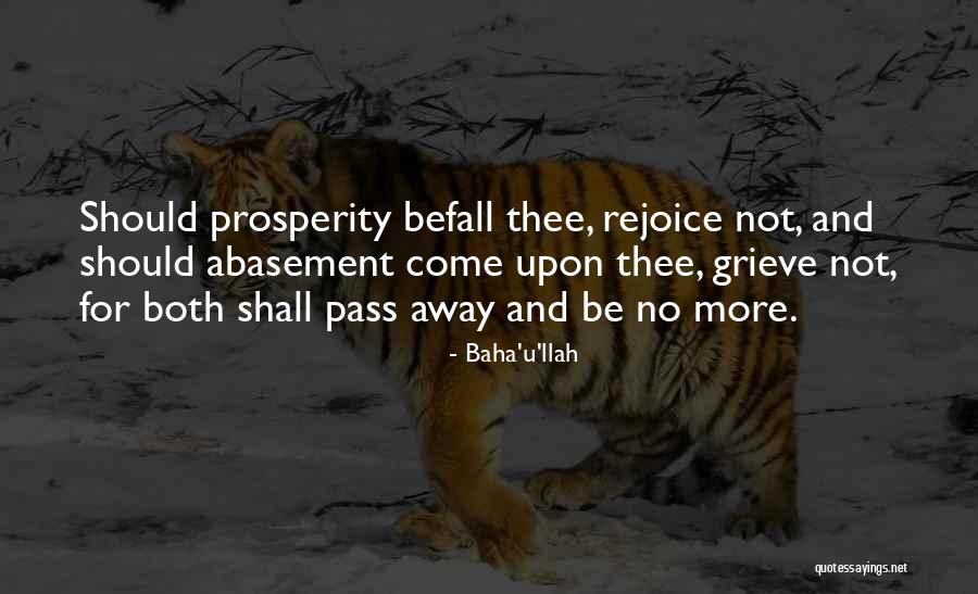 Self Abasement Quotes By Baha'u'llah Self Abasement Quotes By Baha'u'llah