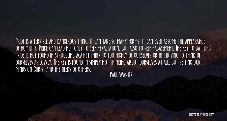 Self Abasement Quotes By Paul Washer Self Abasement Quotes By Paul Washer
