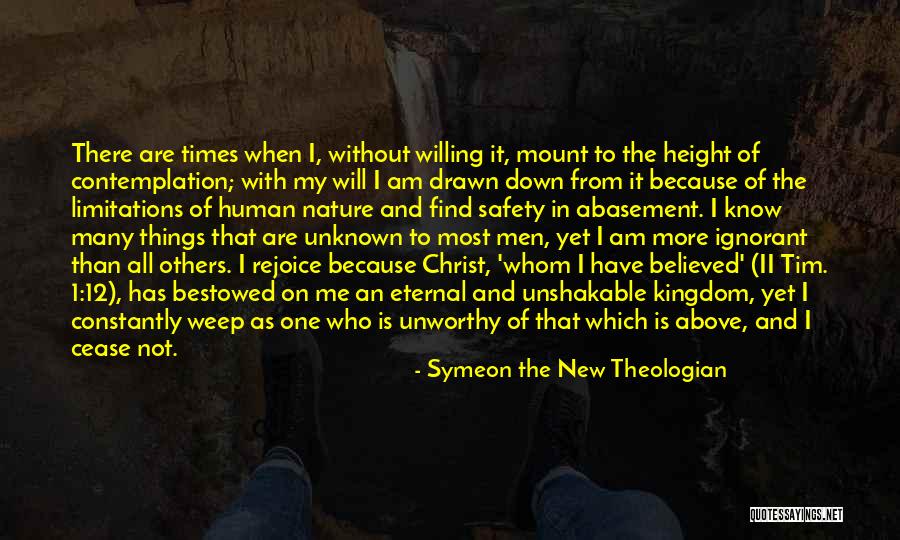 Self Abasement Quotes By Symeon The New Theologian Self Abasement Quotes By Symeon The New Theologian