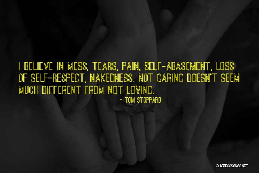 Self Abasement Quotes By Tom Stoppard Self Abasement Quotes By Tom Stoppard