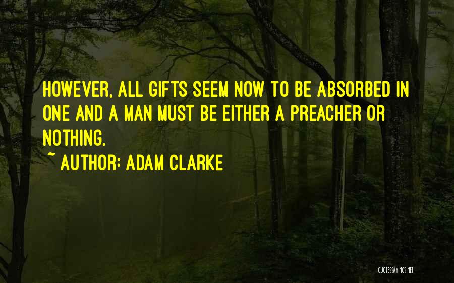 Self Absorbed Man Quotes By Adam Clarke