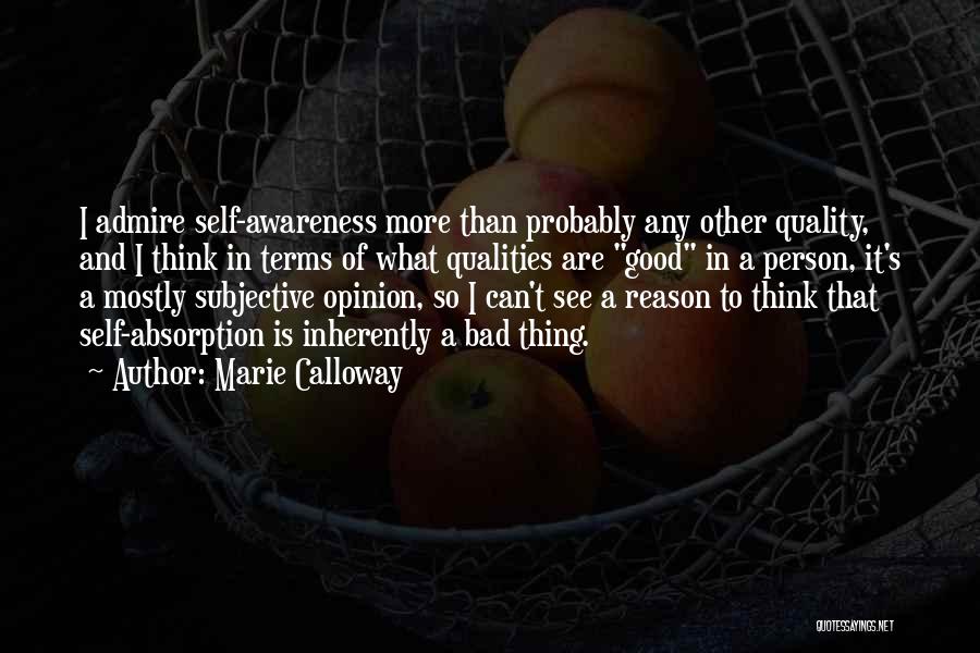 Self Absorption Quotes By Marie Calloway