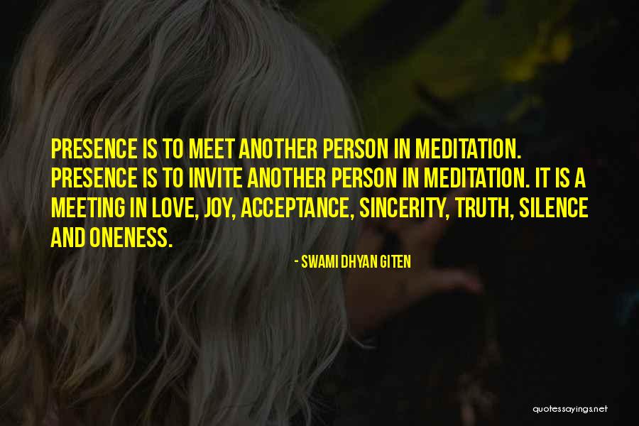 Self Acceptance Psychology Quotes By Swami Dhyan Giten Self Acceptance Psychology Quotes By Swami Dhyan Giten