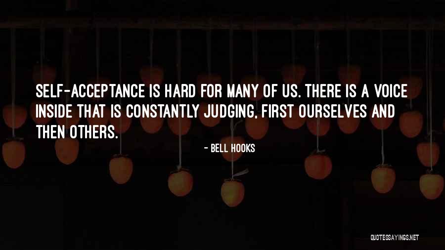 Self Acceptance Quotes By Bell Hooks