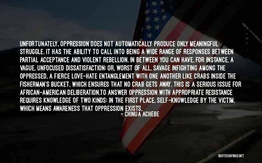 Self Acceptance Quotes By Chinua Achebe Self Acceptance Quotes By Chinua Achebe