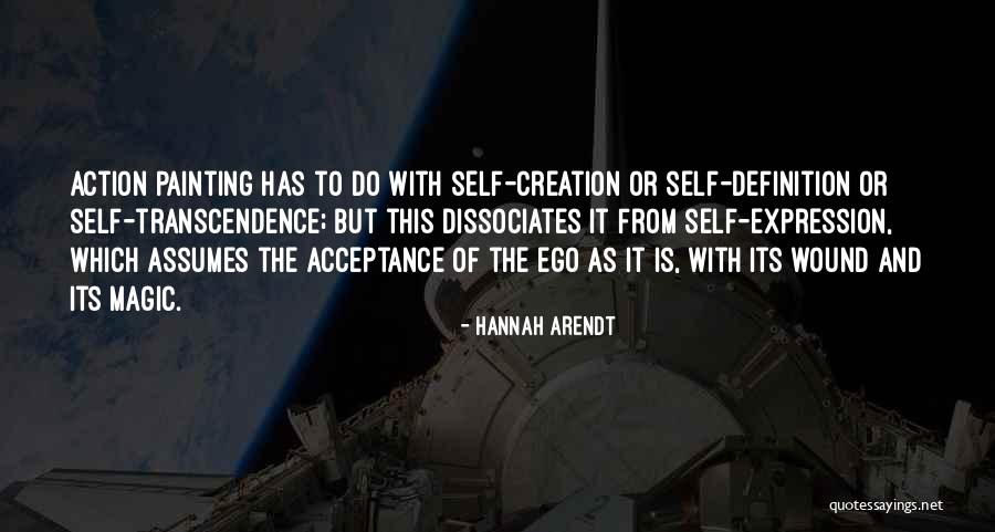 Self Acceptance Quotes By Hannah Arendt