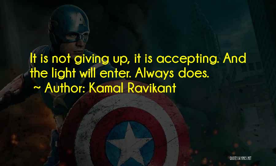 Self Acceptance Quotes By Kamal Ravikant
