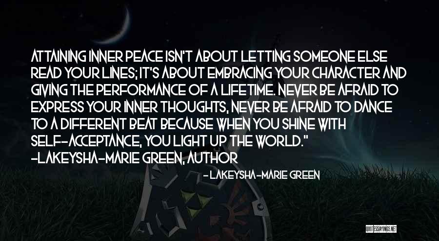 Self Acceptance Quotes By Lakeysha-Marie Green Self Acceptance Quotes By Lakeysha-Marie Green