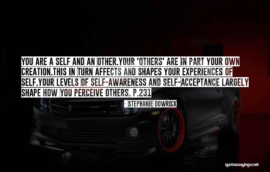 Self Acceptance Quotes By Stephanie Dowrick Self Acceptance Quotes By Stephanie Dowrick