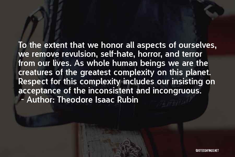 Self Acceptance Quotes By Theodore Isaac Rubin