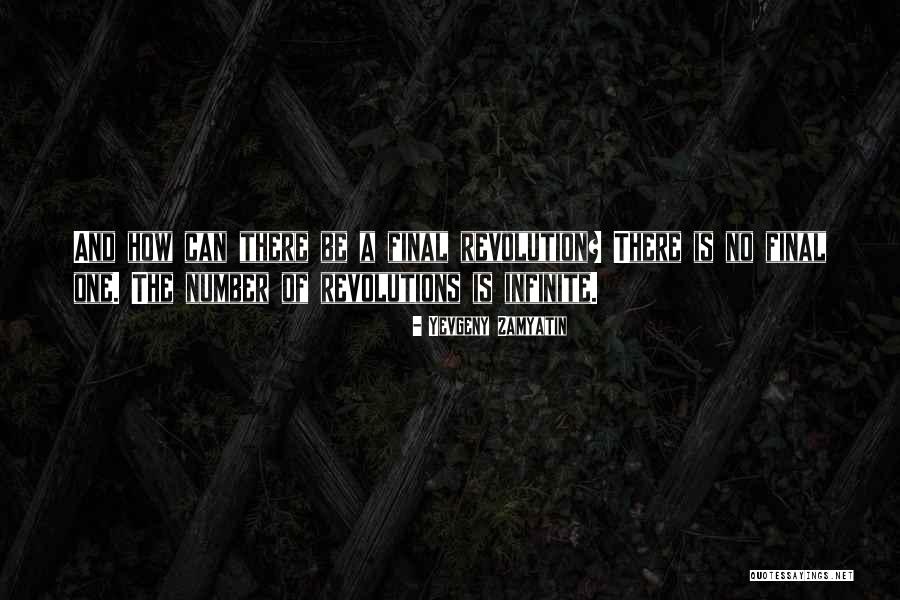 Self Acceptances Quotes By Yevgeny Zamyatin Self Acceptances Quotes By Yevgeny Zamyatin