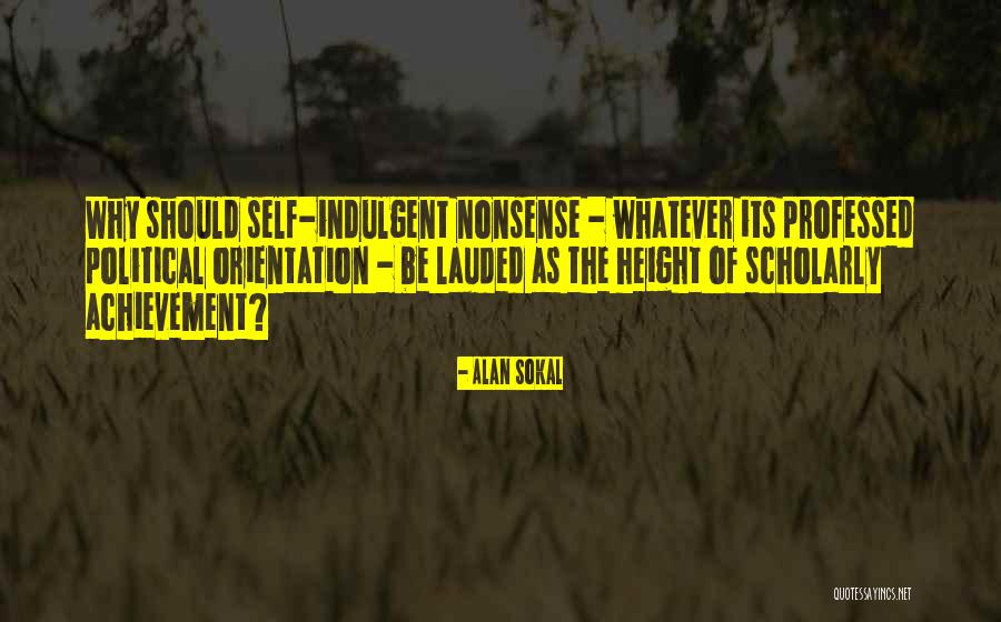 Self Achievement Quotes By Alan Sokal Self Achievement Quotes By Alan Sokal