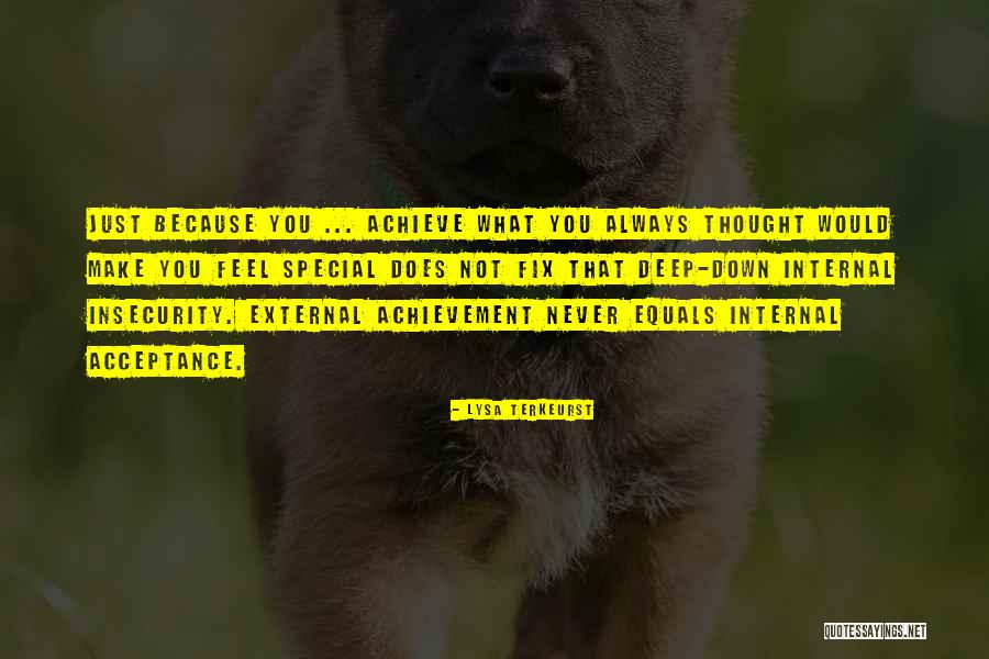 Self Achievement Quotes By Lysa TerKeurst Self Achievement Quotes By Lysa TerKeurst