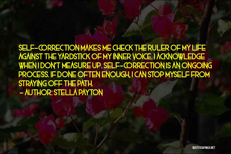 Self Acknowledgement Quotes By Stella Payton
