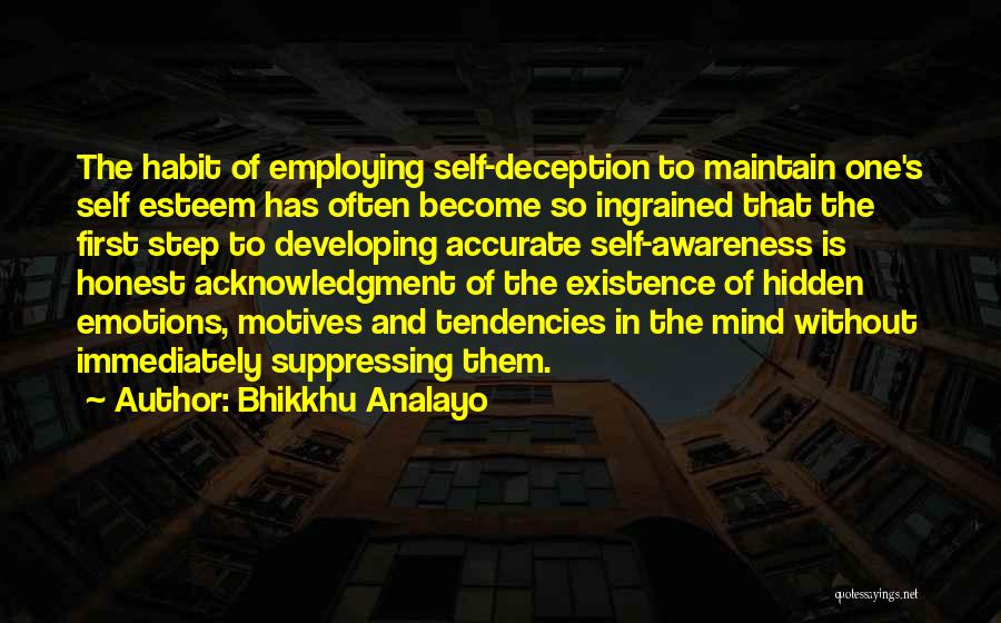 Self Acknowledgment Quotes By Bhikkhu Analayo
