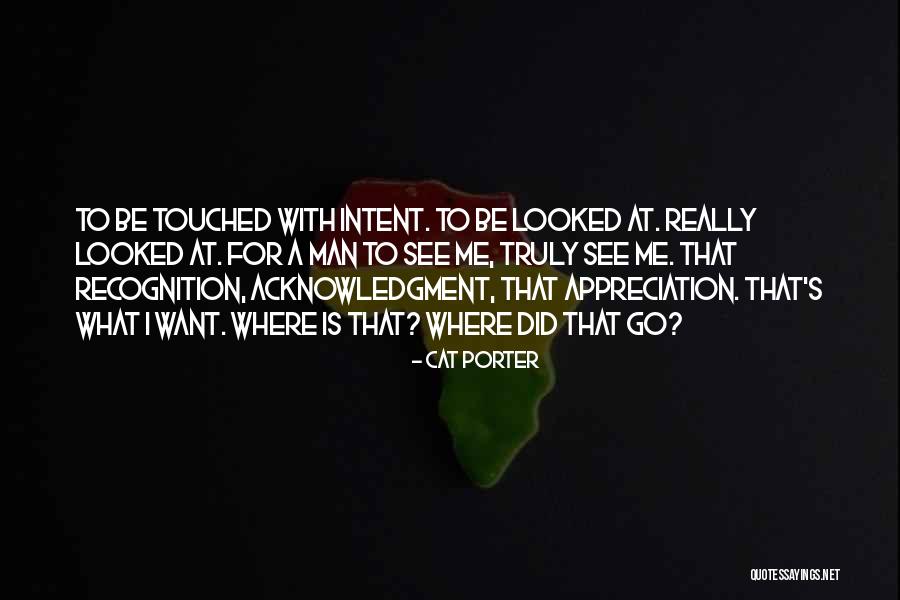 Self Acknowledgment Quotes By Cat Porter