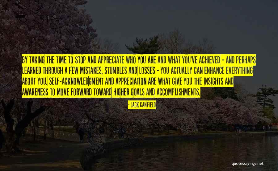 Self Acknowledgment Quotes By Jack Canfield