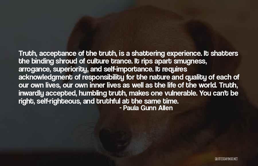 Self Acknowledgment Quotes By Paula Gunn Allen Self Acknowledgment Quotes By Paula Gunn Allen
