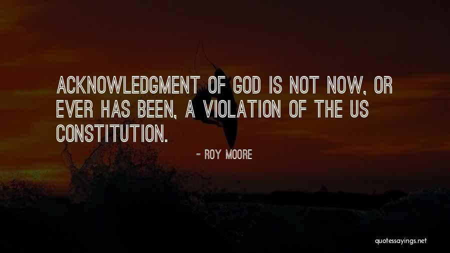 Self Acknowledgment Quotes By Roy Moore