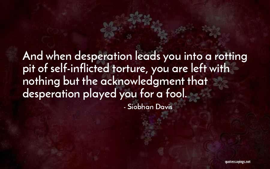 Self Acknowledgment Quotes By Siobhan Davis Self Acknowledgment Quotes By Siobhan Davis