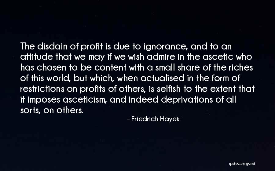 Self Actualised Quotes By Friedrich Hayek