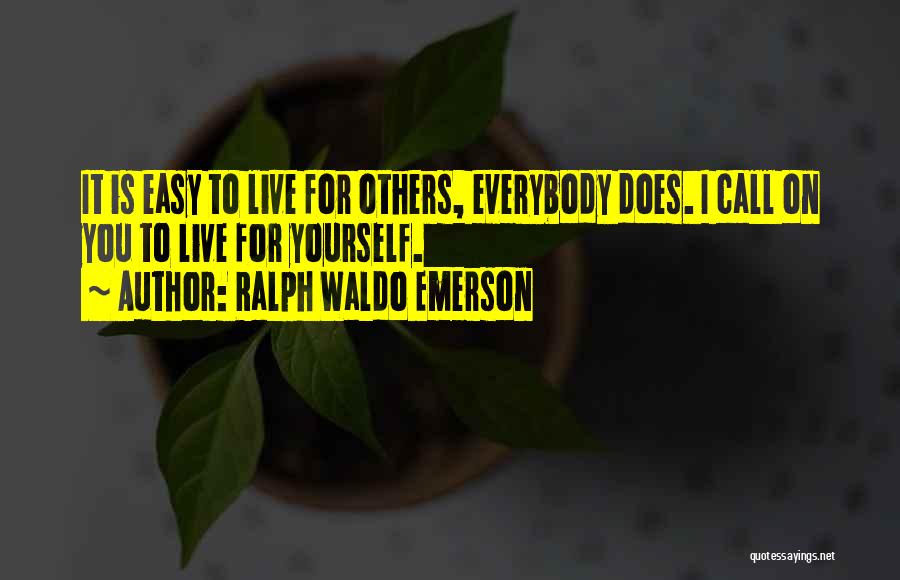 Self Actualization Quotes By Ralph Waldo Emerson