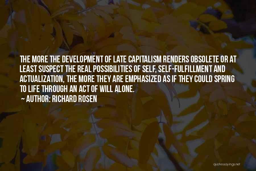 Self Actualization Quotes By Richard Rosen