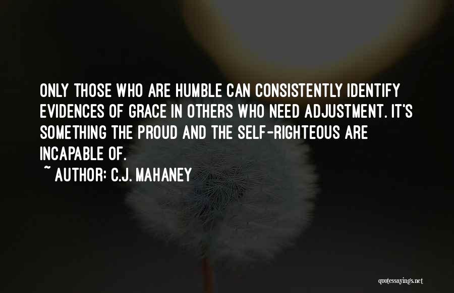 Self Adjustment Quotes By C.J. Mahaney