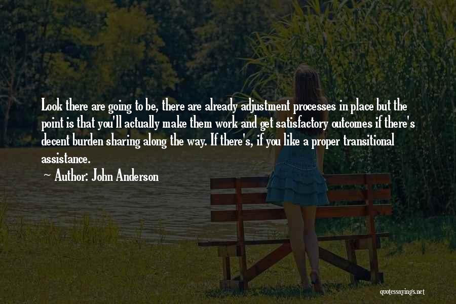 Self Adjustment Quotes By John Anderson