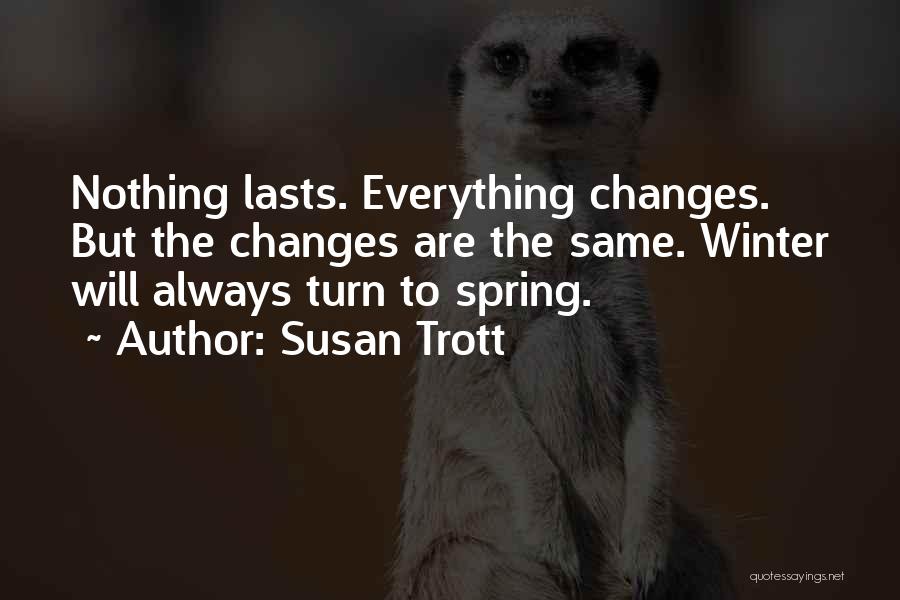 Self Adjustment Quotes By Susan Trott